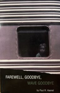 Farewell, Goodbye, Wave Goodbye